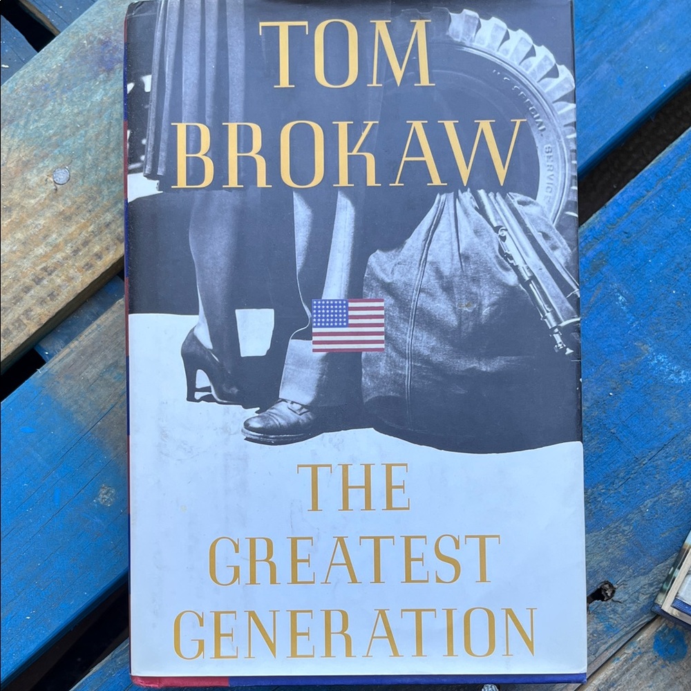 The Greatest Generation Hardcover Book